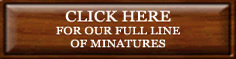 Click for full line of miniatures from Shaker Works West
